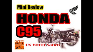 Mini Review: HONDA C95 ฮอนด้าหมู อายุกว่า 50 ปี