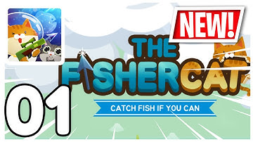 The Fishercat  - Gameplay Walkthrough Part 01 - Our first fish (iOS, Android)