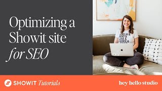 Optimizing a Showit Site for SEO