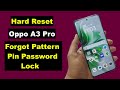 Hard Reset Oppo A3 Pro | Oppo A3 Pro Reset Screen Lock Pattern Pin Password Fingerprint Unlock
