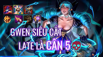 [LMHT Tốc Chiến] Gwen late cơn ác mộng cân 5 Ez