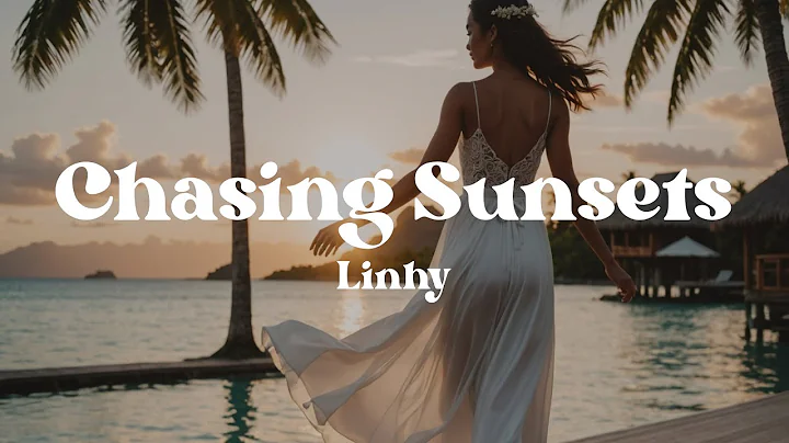 Chasing Sunsets – Linhy (Lyrics) | Uplifting Song About Freedom, Adventure & Following Your Heart