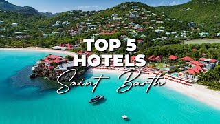 Top 5 Best Hotels In St. Barths