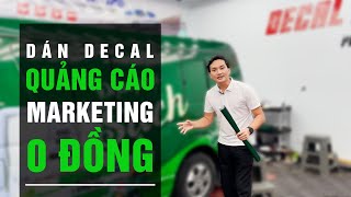 Marketing 0đ Với Những Ý Tưởng Độc Đáo Trên Xe Cho Doanh Nghiệp Của Bạn - Dán Decal Quảng Cáo