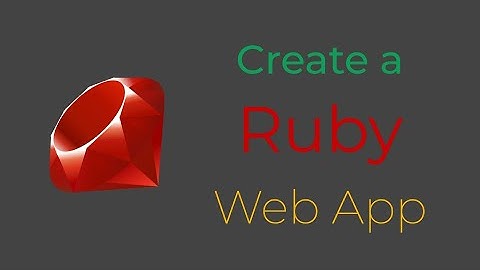 Create a Simple Web App with Ruby