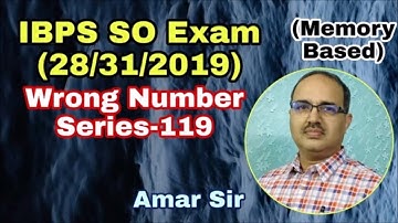 Wrong Number Series-119 IBPS SO Exam 28th December, 2019 Memory Based #Amar Sir