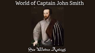 Walter Raleigh comes to court - World of Captain John Smith