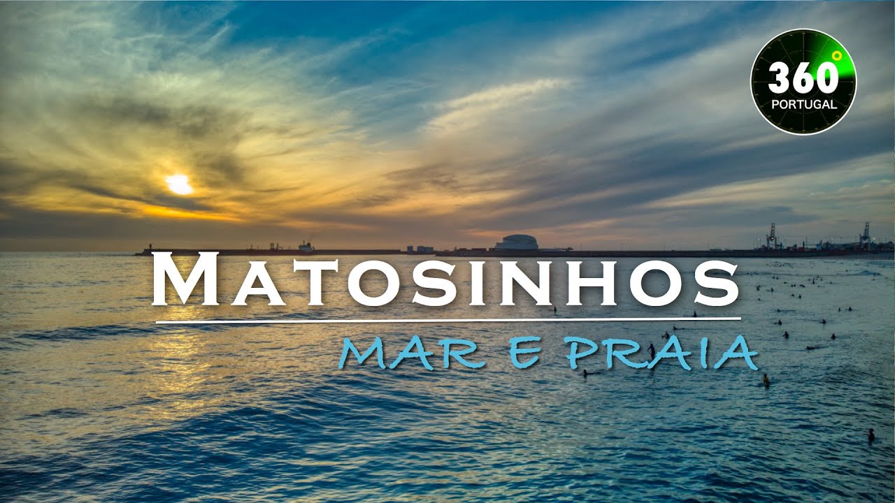 Matosinhos Mar e Praia