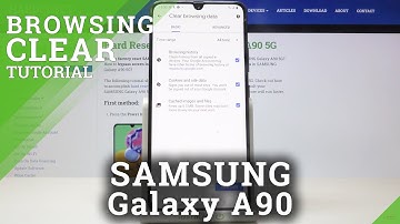 How to Clear Browsing Data in SAMSUNG Galaxy A90 5G – Clear Browser