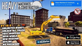 Heavy Machines & Construction Mod Apk v1.10.4 Terbaru 2023 Game Kontruksi Android Terbaik Grafik HD screenshot 3