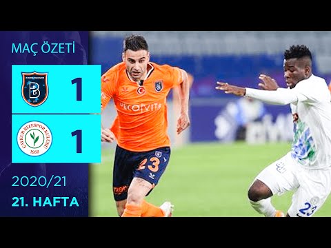 ÖZET: M. Başakşehir 1-1 Ç. Rizespor | 21. Hafta - 2020/21