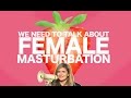 Let's talk about female masturbation - BBC News