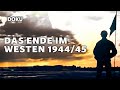 Das Ende im Westen 1944/45 (Archivaufnahmen, Doku Westfront, Ardennenoffensive, Orginalaufnahmen)