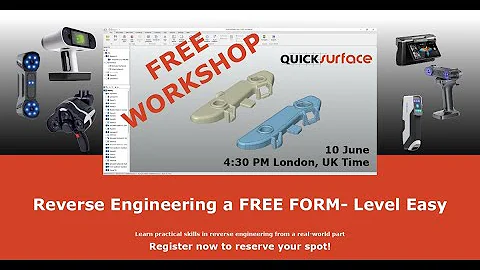 Workshop: 3D Reverse Engineering a FREE FORM with  QUICKSURFACE (Level: Easy)