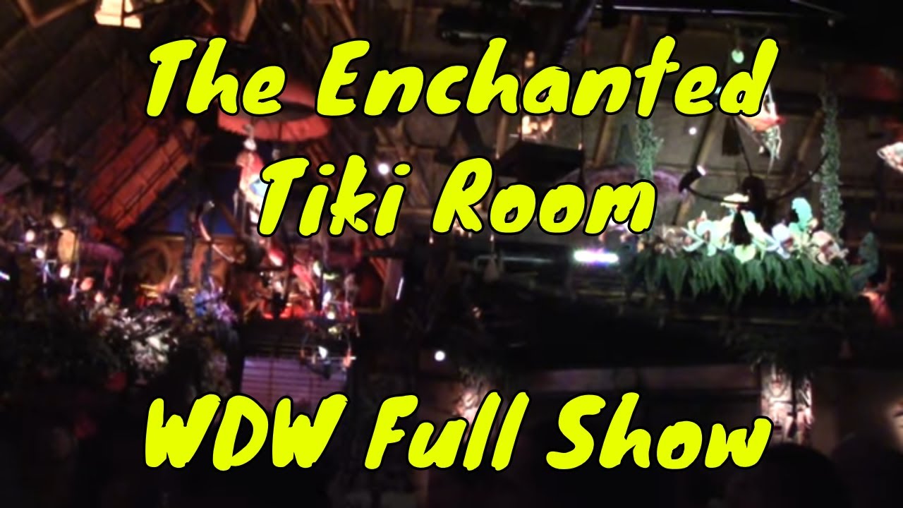 The Enchanted Tiki Room at Walt Disney World's Magic Kingdom full show ...