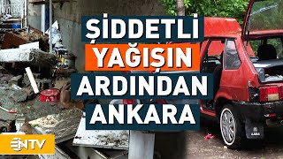 Ankarada Kuvvetli Sağanak Yağış Hayatı Durdurdu Ntv