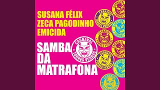 Video thumbnail of "Release - Samba da Matrafona"