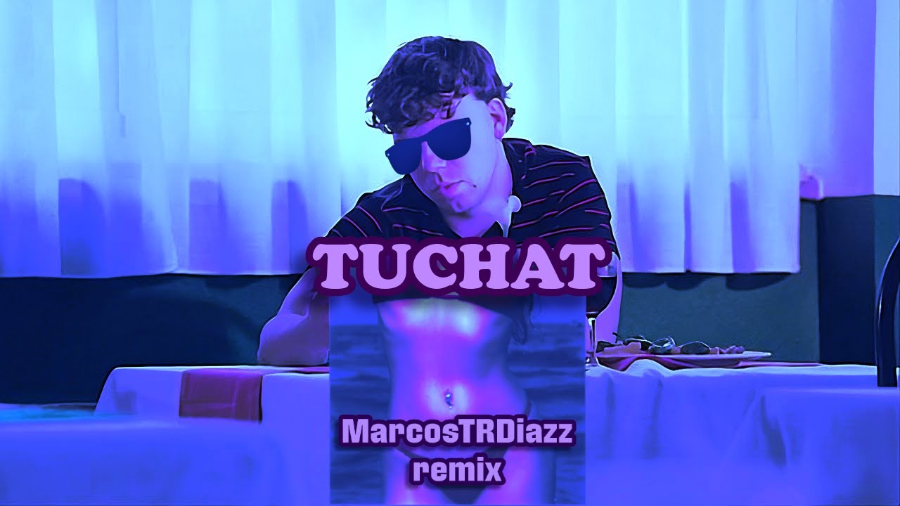 Quevedo - TUCHAT (MarcosTRDiazz REMIX)