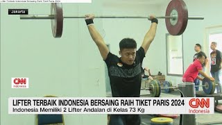 Lifter Terbaik Indonesia Bersaing Raih Tiket Paris 2024