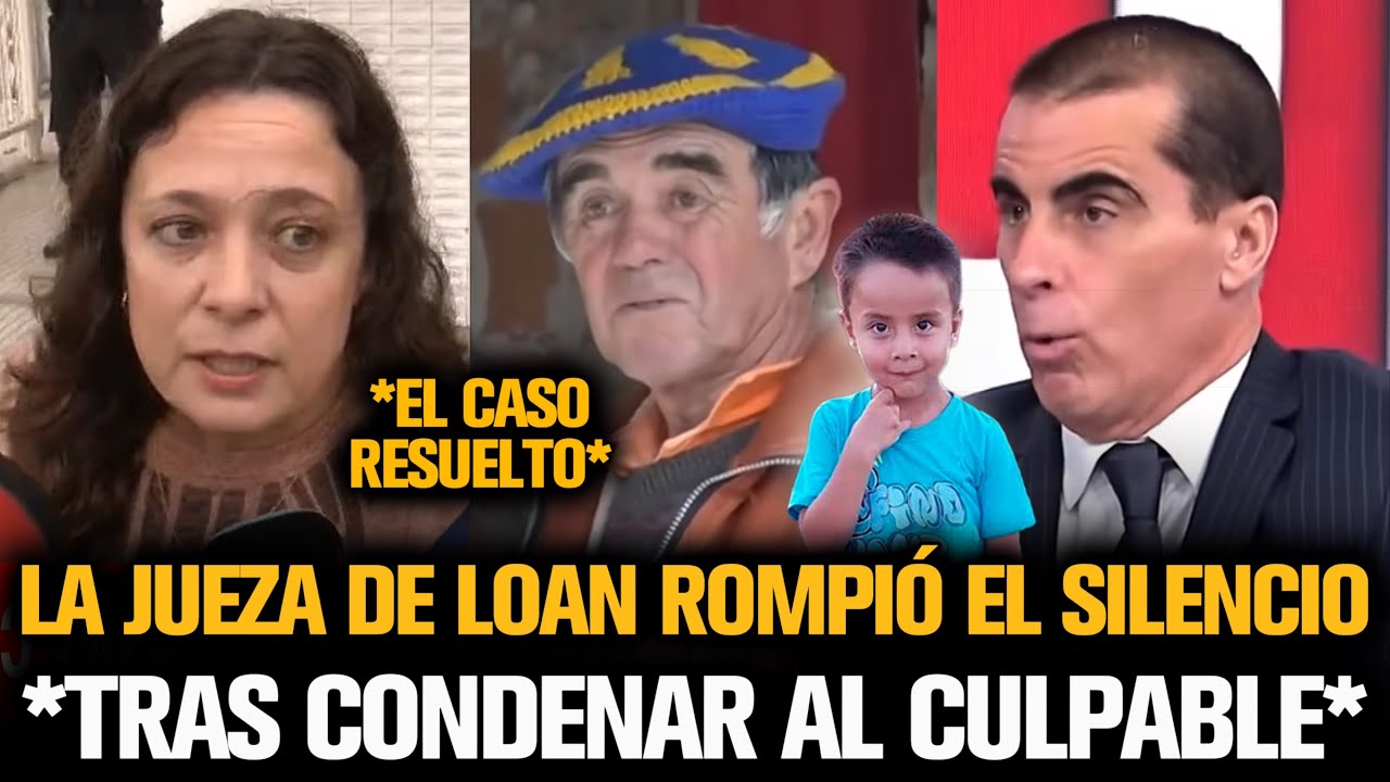 LA JUEZA DE LOAN ROMPIÓ EL SILENCIO TRAS DESCUBRIR AL CULPABLE - YouTube