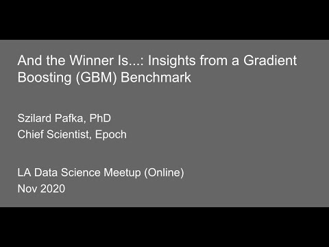 LA Data Science Meetup, Nov. 10, 2020 - Talk #1 - Szilard Pafka: GBM Benchmarks