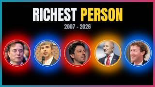 The Richest Person (2007 - 2026)