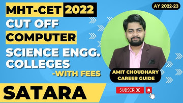 Computer Science Engineering Colleges Cut off & Fees in Satara | MHT-CET 2022 | AY 2022-23
