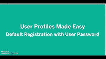 User Profiles Made Easy - Registration with User Passwords