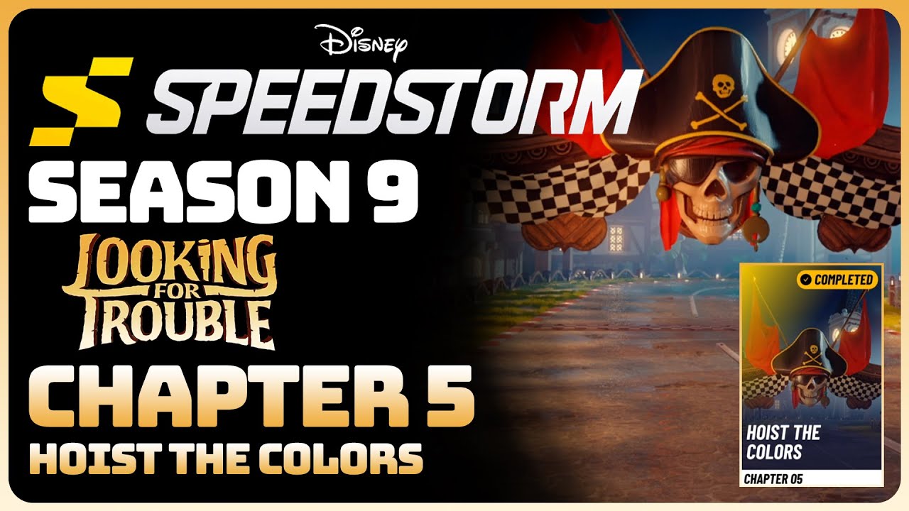 Disney Speedstorm - Season 9: Looking For Trouble || Part 2