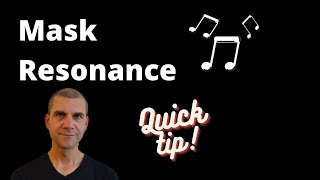 Singing Quick Tip - Mask Resonance