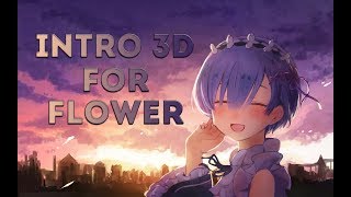 Intro 3D FLOWER [VFX FREE*]