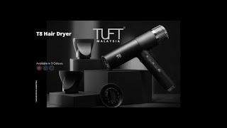 Tuft T8 Hair Dryer Cutting Edge Technology And Innovation..