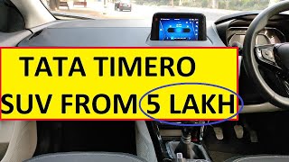 Tata Timero Suv In 5 Lakh Coming Way By Feb 2021