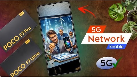 How to Enable 5G Network on Poco F7 Pro / Poco F7 Ultra 5G Network Settings