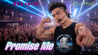 KLS - Promise Me (DJ Mix) Dance cover