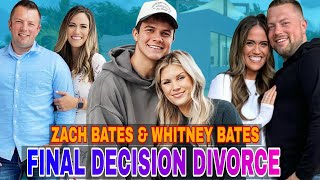 SHOCKING UPDATED💔 | Whitney Bates and zach Bates finally divorce | Bates Family Shocks!