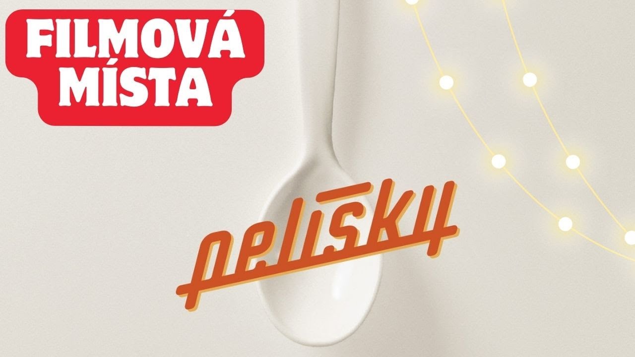 PELÍŠKY | Filmová místa z oblíbeného filmu! | POZNÁTE TO TU?