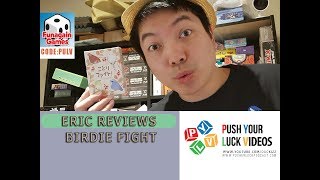 Push Your Luck Video #158: Birdie Fight Profile
