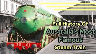 The Full History Of Australia’s Most Famous Steam Train - 3801