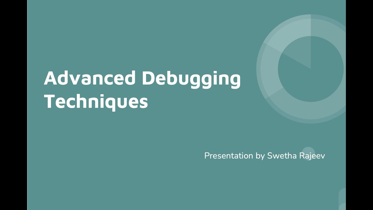 Advanced Debugging Techniques - YouTube