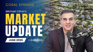 Coral Springs Market Update | June 2026
