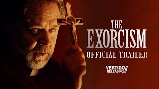 The Exorcism | Official Trailer | Now On Digital