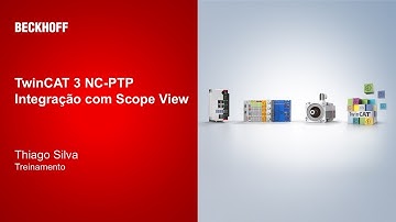 TwinCAT 3 NC-PTP_Integração com o Scope View