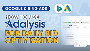 How to Use Adalysis to Automate Optimizations in Google and Bing Ads