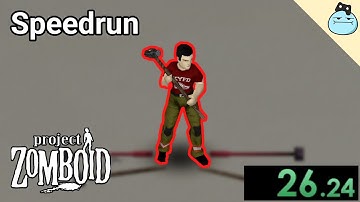26.24 Seconds Project Zomboid Speedrun Sledgehammer