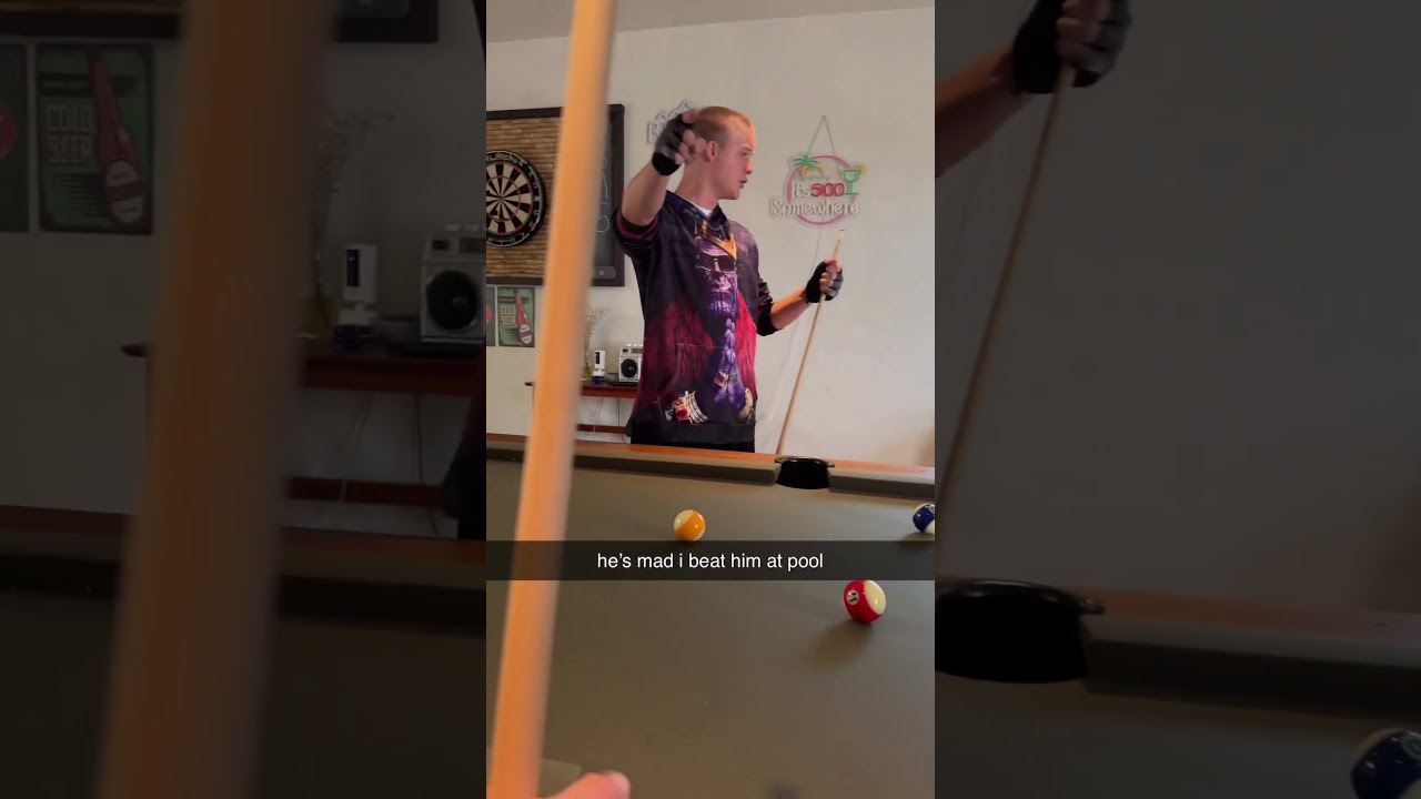 He's mad I beat him at pool￼