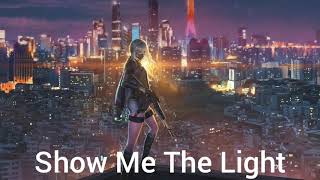 Download Lagu Nightcore - Show Me The Light (Beta State) MP3