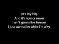 Its my life bon jovi lyrics