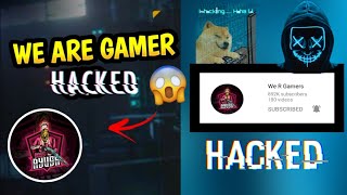 We Are Gamers Channel Got Hacked Full Video.. 😐 ||Boss Ayush Channel Got Hacked ||