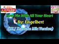 Love Me With All Your Heart (HLJ Karaoke Mix Version)